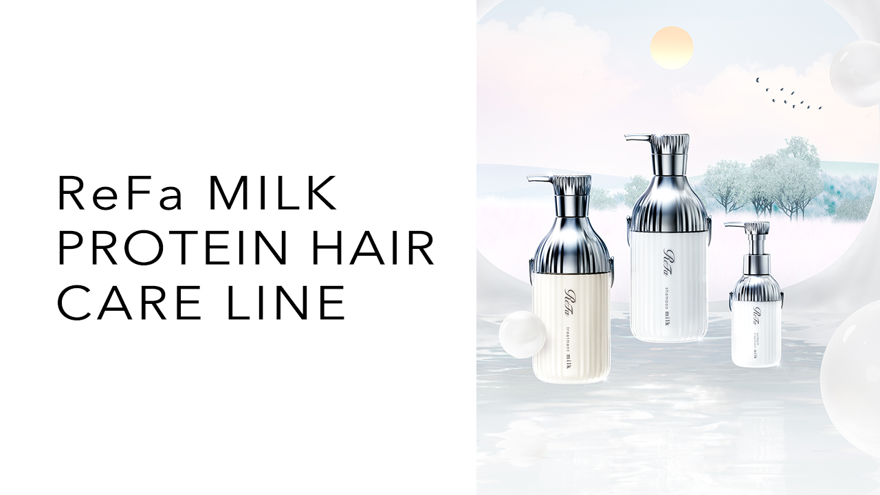 ReFa MILK PROTEIN HAIR CARE LINE