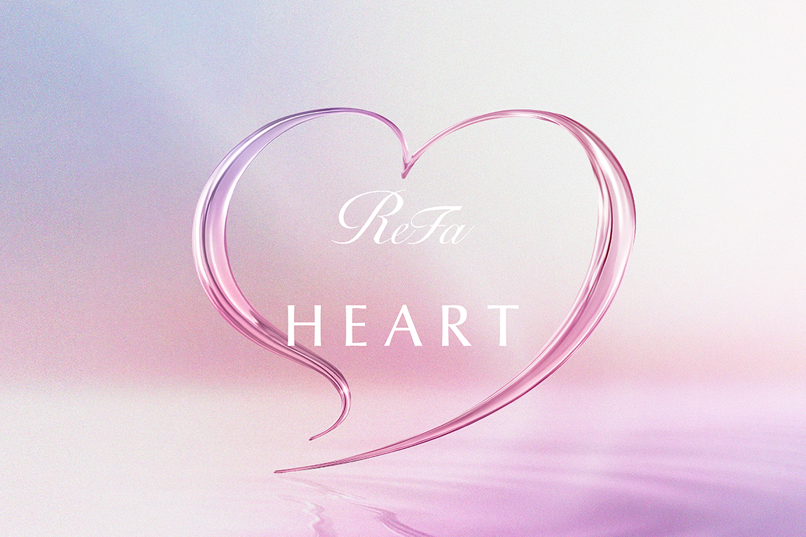 新たなブランドライン「ReFa HEART(リファハート)」誕生。ReFa GINZAのオープンに合わせ24アイテム※を順次発売
